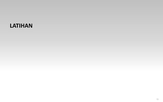 11
LATIHAN
 