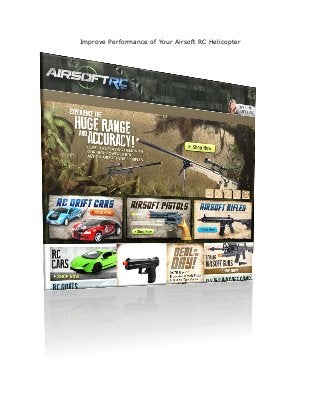 Improve Performance of Your Airsoft RC Helicopter
 
