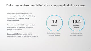 Deliver a one-two punch that drives unprecedented response
As a regular Sponsored Content user,
you already know the value...