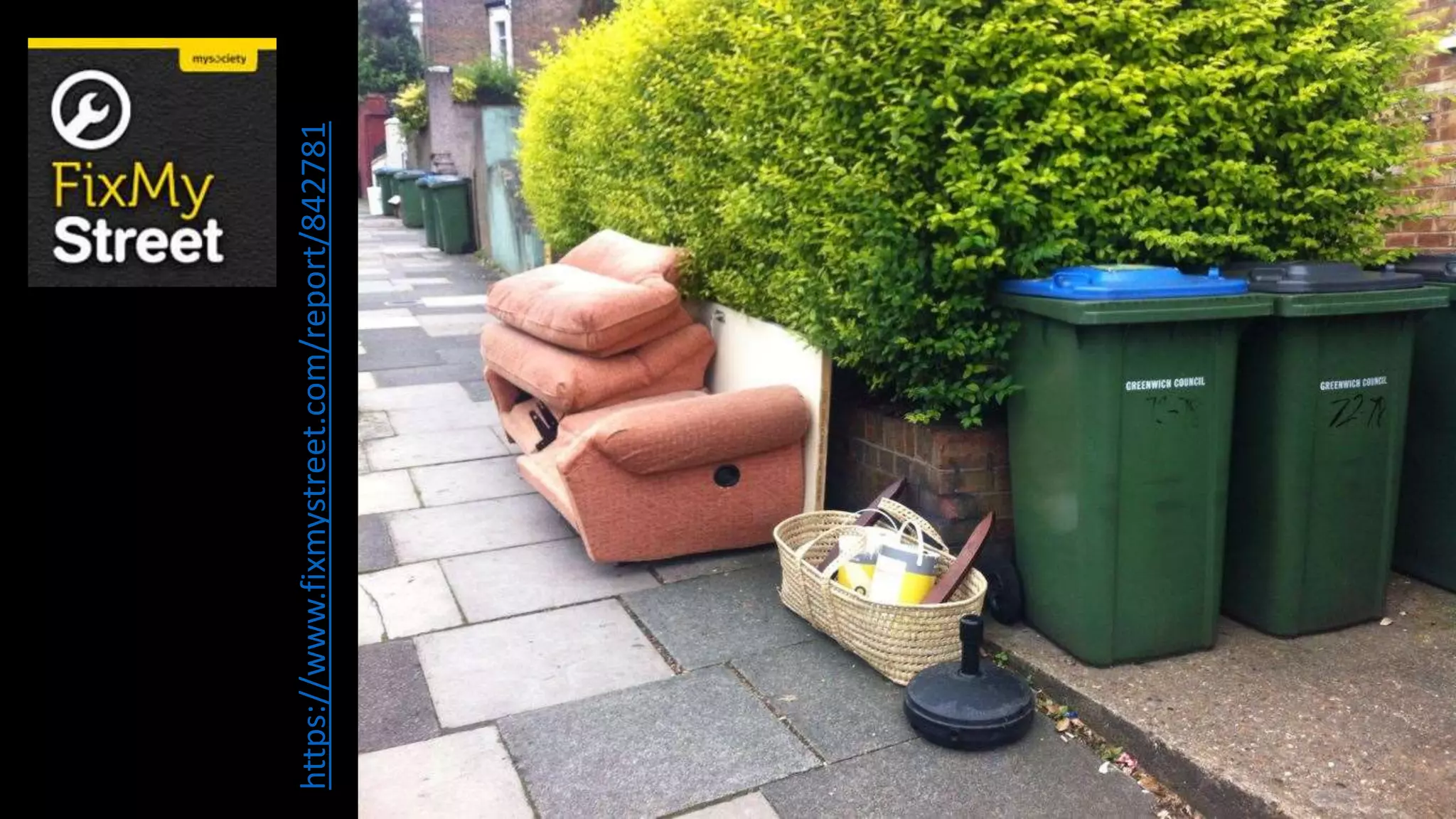 https://www.fixmystreet.com/report/842781
 