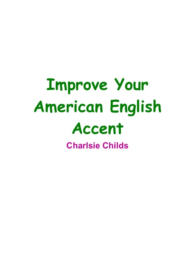 Improve Your American English Accent