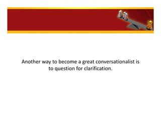 Improve Your Conversation