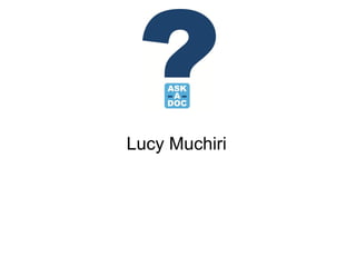 Lucy Muchiri
 