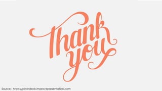 Source : https://pitchdeck.improvepresentation.com