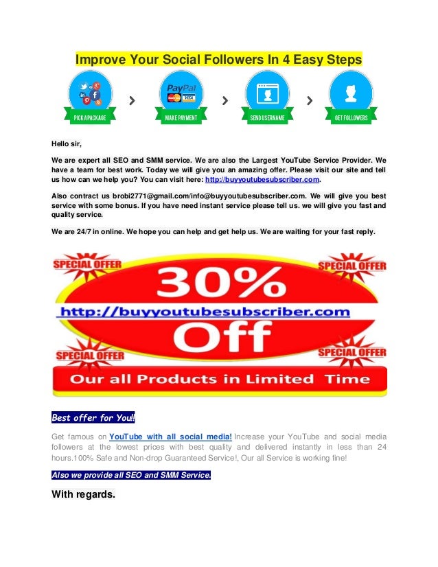 Improve Your Social Followers In 4 Easy Steps
Hello sir,
We are expert all SEO and SMM service. We are also the Largest Yo...