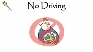 No Driving
 