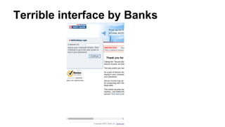 Terrible interface by Banks
 