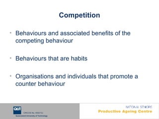Competition <ul><li>Behaviours and associated benefits of the competing behaviour </li></ul><ul><li>Behaviours that are ha...