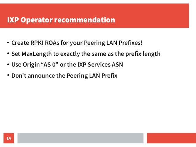 Improving the peering business case with RPKI Slide 14