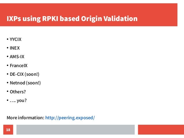 Improving the peering business case with RPKI Slide 18
