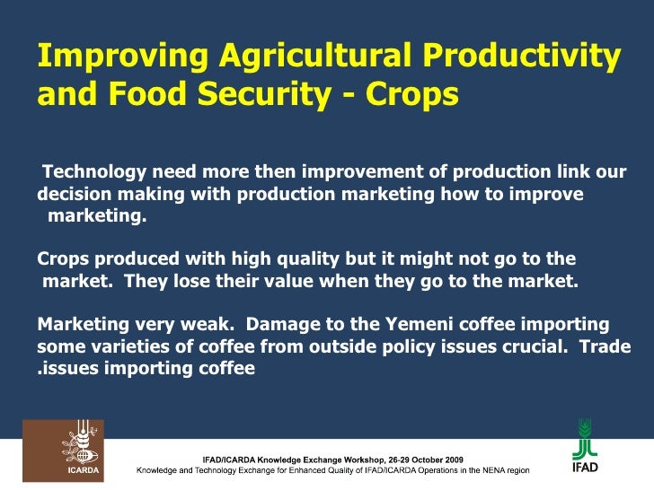 Improving Agricultural Productivity and Food Security Crops