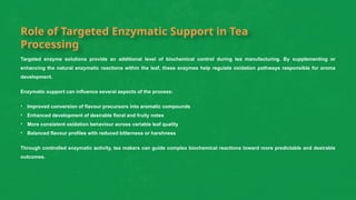 Targeted enzymes unlocking consistent tea aroma quality | PPTX