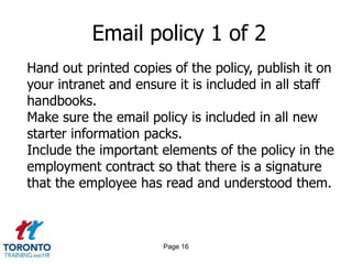 Page 14Employee communication 2 of 2Employee communication is essential to create an engaged workforce that’s committed to working towards a shared goalEnsure that leaders realize the importance of communication and take time to share their vision for the organizationCreate communication that is two-way, not only top-downMeasure the success of your actions 