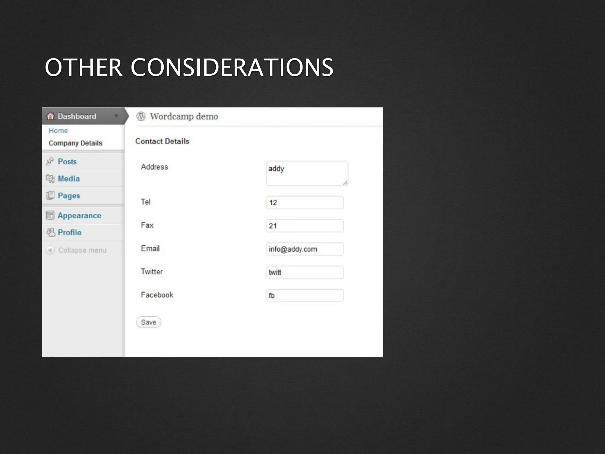 OTHER CONSIDERATIONS
 