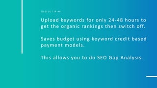 semetrical
Upload keywords for only 24-48 hours to
get the organic rankings then switch off.
Saves budget using keyword cr...