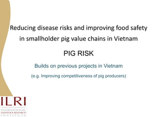 Improving livestock value chains: The example of Vietnam (pigs)