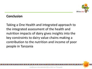An integrated approach to assessing and improving milk safety and nutrition in the Tanzanian dairy chain
