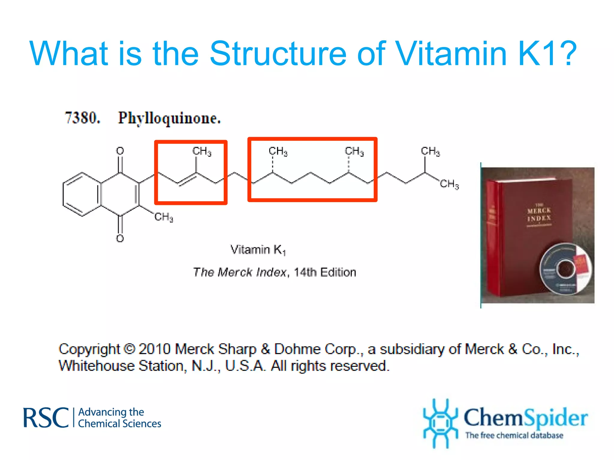 What is the Structure of Vitamin K1? 