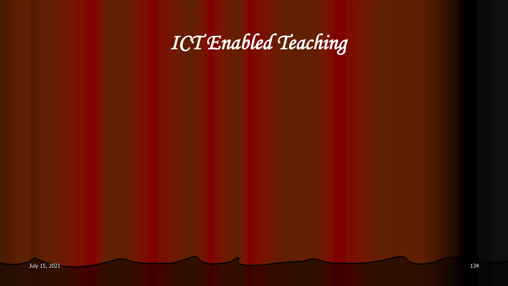ICT Enabled Teaching
July 15, 2021 134
 