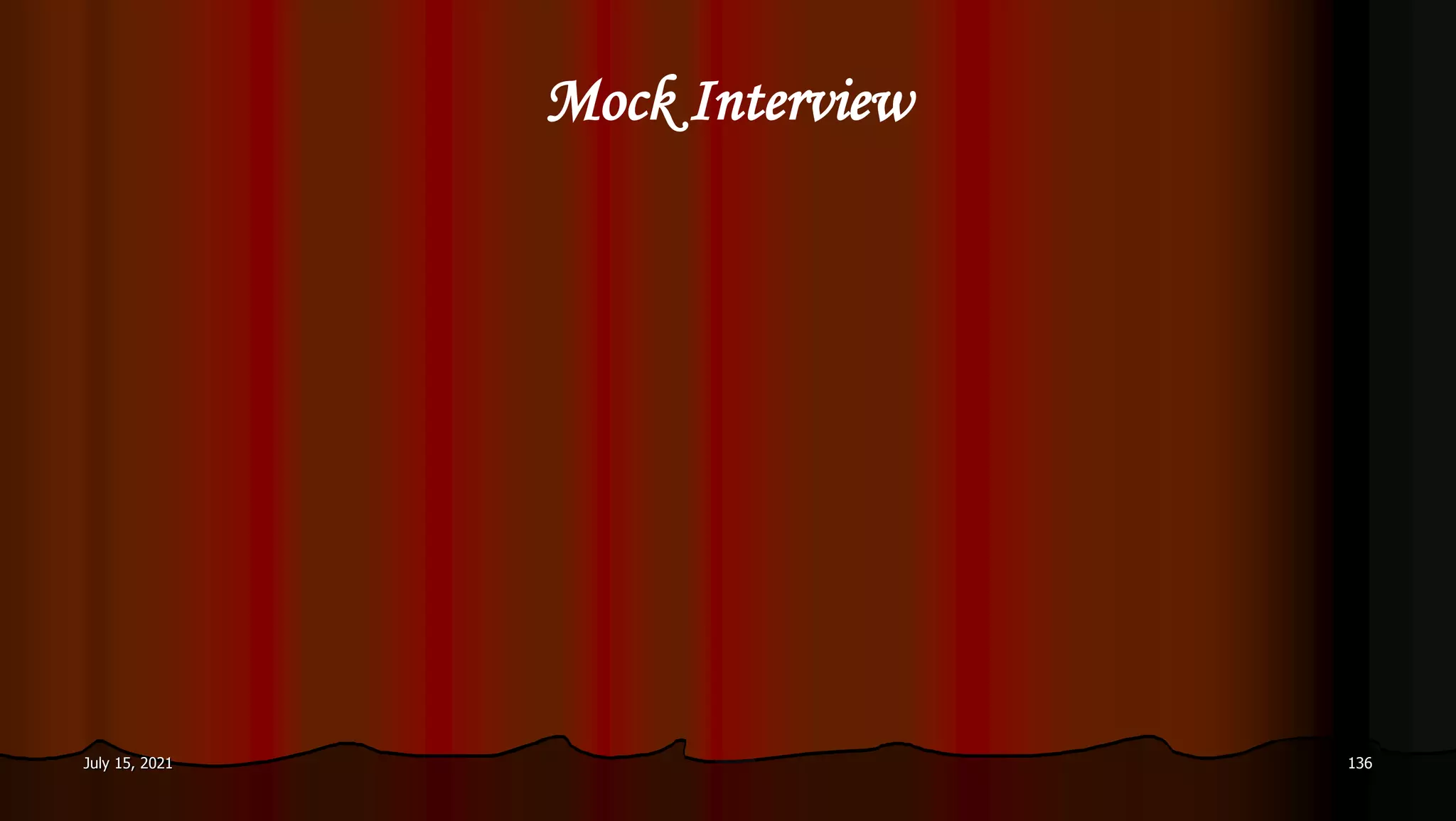 Mock Interview
July 15, 2021 136
 