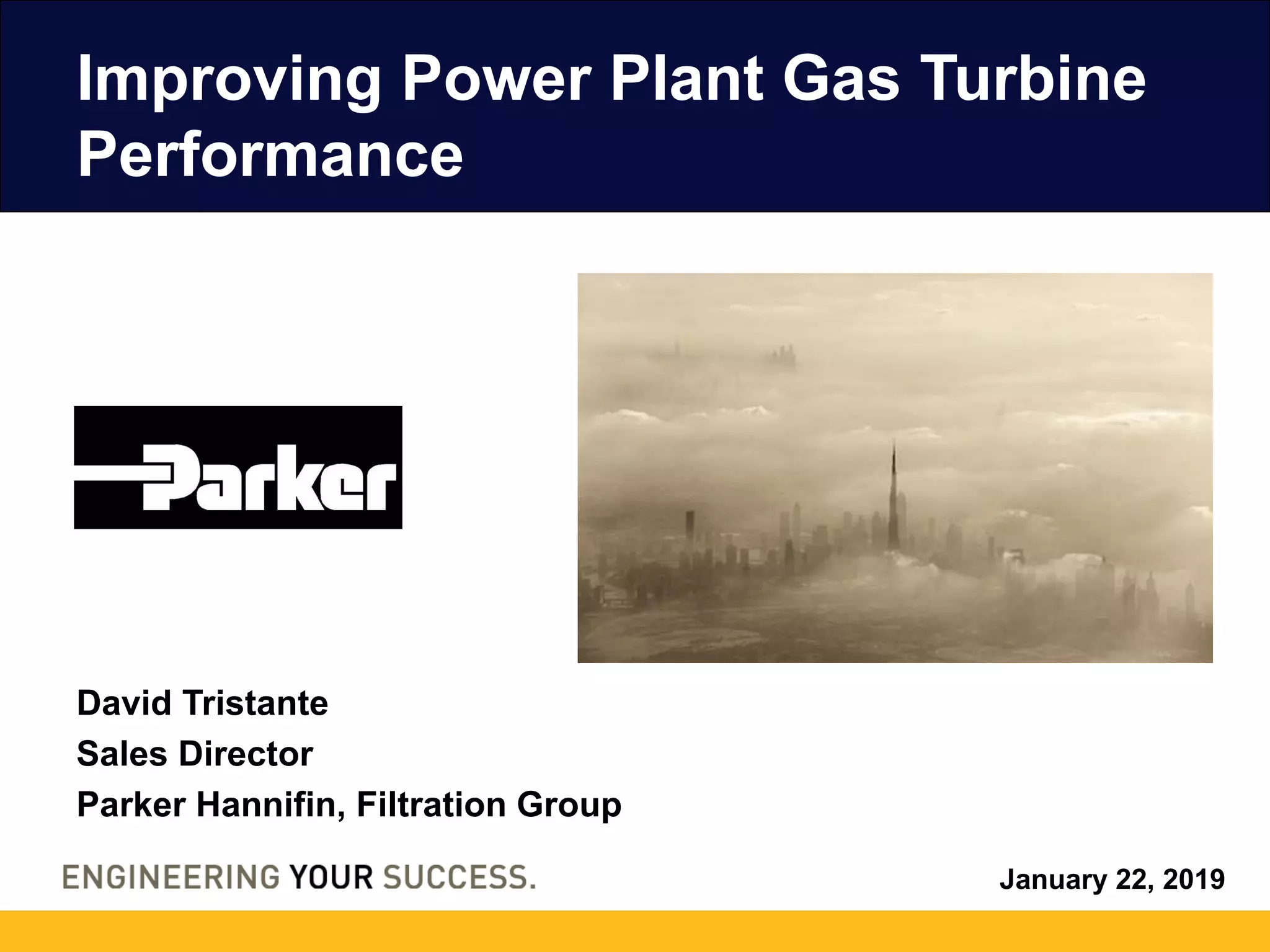 Improving Power Plant Gas Turbine Performance Case Study Parker Hannifin PPT