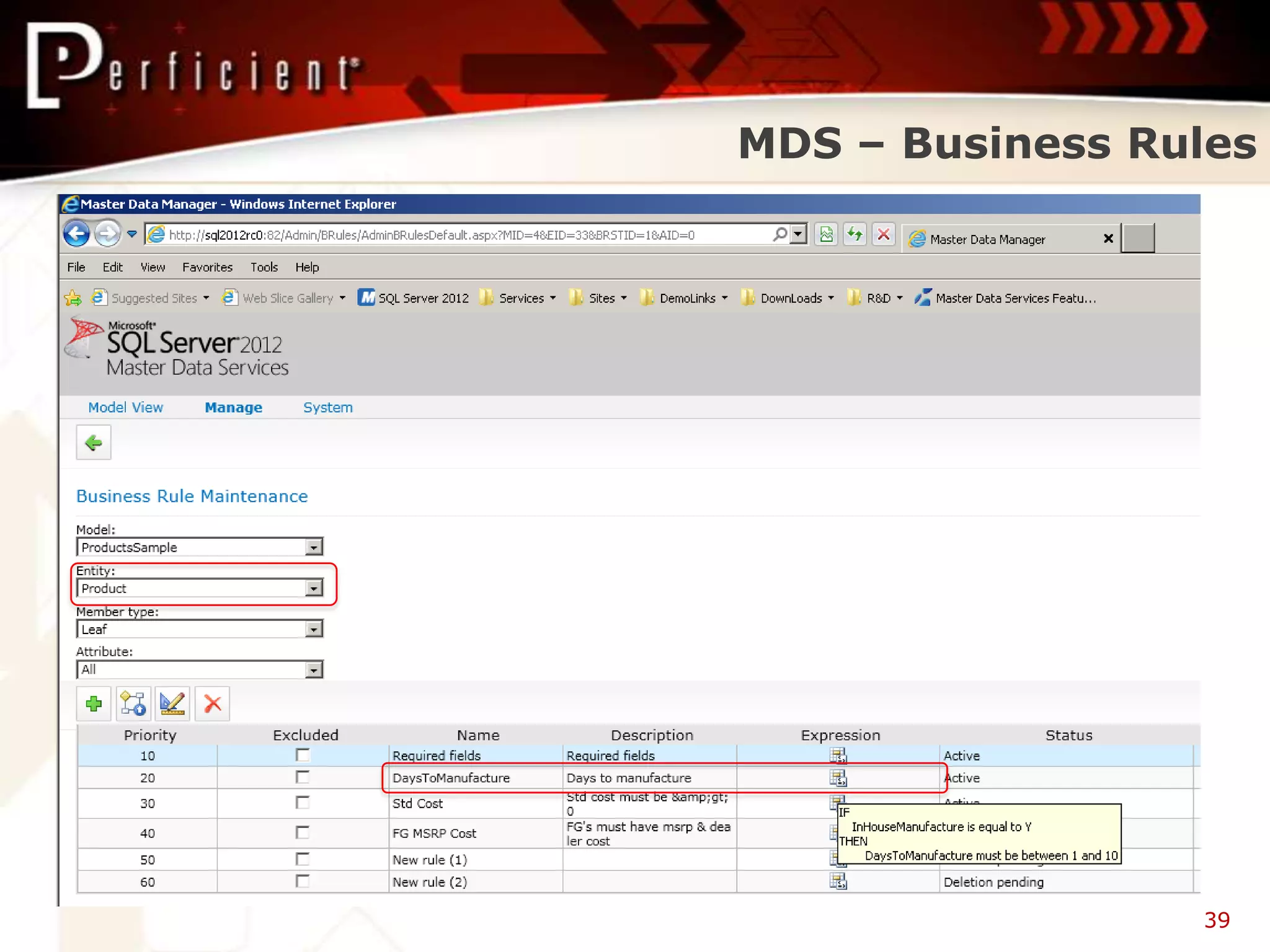 MDS – Business Rules




                 39
 