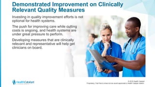 Improving Quality Measures Can Lead to Better Outcomes | PPTX