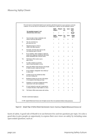 facets of safety. A good rule of thumb is to use between five and ten questions per topic. It is also a
good idea to give people an opportunity to express their own views on safety by including some
open-ended questions, such as:
qbhf331 JnqspwjohTbgfuzDvmuvsf
Measuring Safety Climate
 