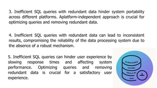Improving SQL queries with an emphasis on removing redundant data | PDF