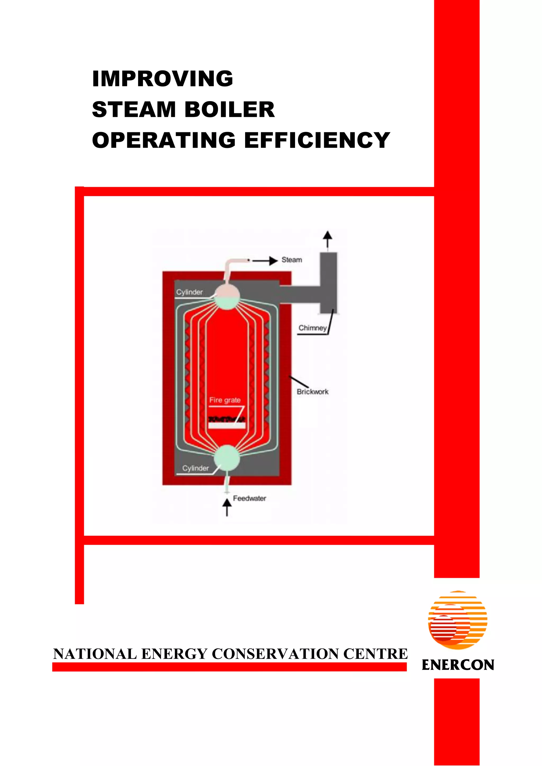 IMPROVING
STEAM BOILER
OPERATING EFFICIENCY
ENERCON
 