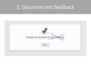 2. Disconnected feedback
 