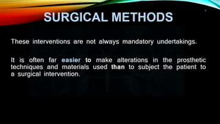 Improving the complete denture  foundation