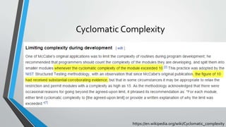 Cyclomatic Complexity
https://en.wikipedia.org/wiki/Cyclomatic_complexity
 