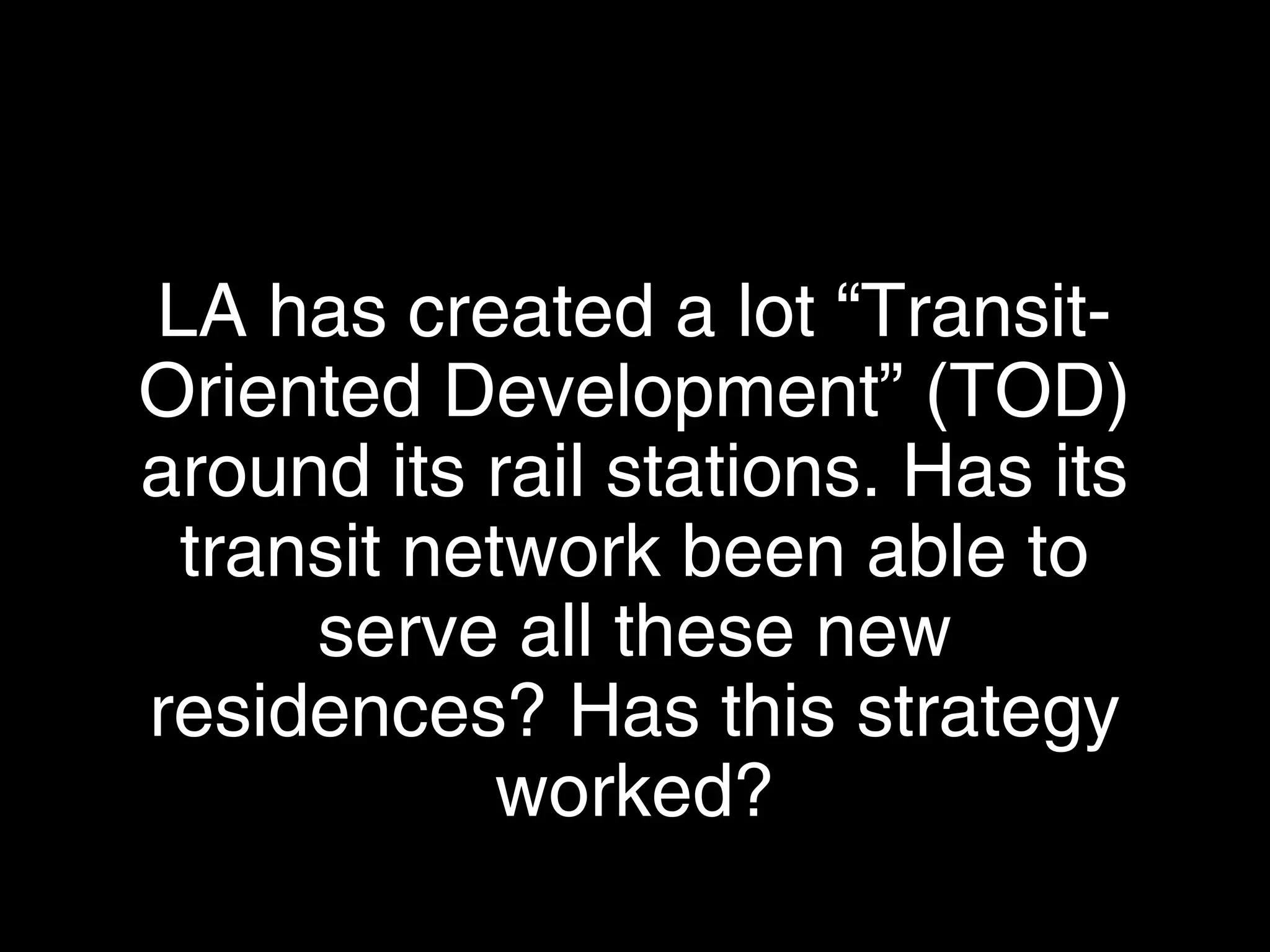 47A Market-Focused Paradigm for Public Transit, pt. 3: Smarter Transit Network Design© 1998-2013 by The Mission Group. All rights reserved.
From Panorama City
to LAX:
1. Local bus
(stopping at every stop)
2. Metro Orange Line
(stopping at every stop)
3. Metro Red Line
(stopping at every stop)
1
2
3
 