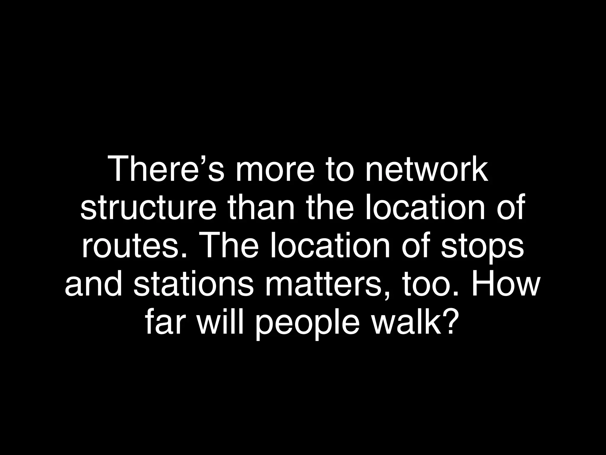 49A Market-Focused Paradigm for Public Transit, pt. 3: Smarter Transit Network Design© 1998-2013 by The Mission Group. All rights reserved.
From Panorama City
to LAX:
1. Local bus
(stopping at every stop)
2. Metro Orange Line
(stopping at every stop)
3. Metro Red Line
(stopping at every stop)
4. Metro Blue Line
(stopping at every stop)
5. Metro Green Line
(stopping at every stop)
1
2
4
3
5
 