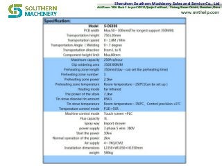 Shenzhen Southern Machinery Sales and Service Co., LtdShenzhen Southern Machinery Sales and Service Co., Ltd
Add:Add:Room 1806 Block 3 Jinyun COFCO,Qianjin 2nd RoadRoom 1806 Block 3 Jinyun COFCO,Qianjin 2nd Road，， Xixiang, Baoan District, Shenzhen ,ChinaXixiang, Baoan District, Shenzhen ,China
www.smthelp.comwww.smthelp.com
 