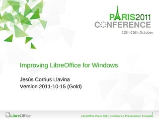 Improving LibreOffice for Windows ,[object Object]
