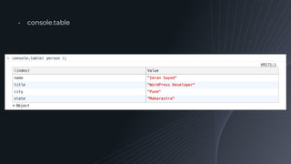 ╺ console.table
 