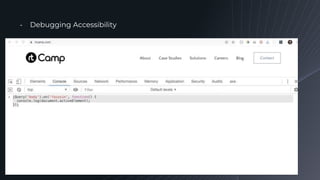 ╺ Debugging Accessibility
 