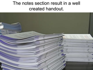 The notes section is where you enter your verbal channel information.