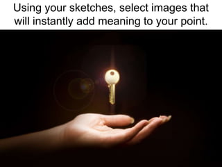 Try to tie the key point slides together as well as the explanation slides.