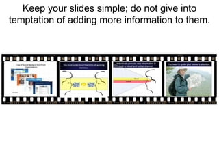 Use a remote control to change the slides.