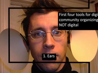 Tools*EarsSmileShoesStrong ArmCellphone Camera*please note: first four items are NOT digital at all