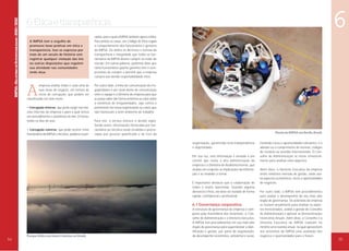 IMPSA • RELATÓRIO DE SUSTENTABILIDADE • 2010 / 2012

6

6. Ética e transparência
A IMPSA tem o orgulho de
promover boas práticas em ética e
transparência. Isso se expressa por
mais de um século de história sem
registrar qualquer violação das leis
ou outras disposições que regulem
sua atividade nas comunidades
onde atua.

empresa analisa todas e cada uma de
suas áreas de negócio, em termos de
riscos de corrupção, que podem ser
classificadas em dois níveis:

A

• Corrupção interna, que pode surgir nas relações internas da empresa e para a qual temos
um procedimento e assistência on-line 24 horas,
todos os dias do ano.
• Corrupção externa, que pode ocorrer entre
funcionários da IMPSA e terceiros, públicos ou pri-

vados, para a qual a IMPSA também opera a linha.
Para ambos os casos, um Código de Ética regula
o comportamento dos funcionários e gestores
da IMPSA. Ele define as diretrizes e normas de
transparência e integridade que todos os funcionários da IMPSA devem cumprir ao redor do
mundo. Em outras palavras, podemos dizer que
tanto funcionários quanto gerentes têm o compromisso de cumprir e permitir que a empresa
cumpra sua devida responsabilidade ética.
Por outro lado, a linha de comunicação de irregularidades é um canal direto de comunicação
entre a equipe e a Diretoria da empresa para que
se possa saber (de forma anônima ou não) sobre
a existência de irregularidades, seja contra o
patrimônio da nossa organização ou casos que
não favoreçam o bom ambiente de trabalho.
Para isto, o serviço oferece o devido sigilo.
Sendo assim, informações fornecidas por funcionários ou terceiros serão recebidas e processadas por pessoal qualificado e de fora da

Planta da IMPSA em Recife, Brasil.
organização, garantindo total independência
e objetividade.
Por sua vez, esta informação é enviada a um
comitê que reúne a alta administração da
empresa e a Diretoria de Auditoria Interna, que
analisa em conjunto as implicações da informação e as medidas a tomar.
É importante destacar que a colaboração de
todos é muito valorizada. Quando alguma
denúncia é feita, ela deve ser tratada de forma
rápida, confidencial e profissional.

6.1 Governança corporativa

Parque Eólico em Santa Catarina, no Brasil.

54

A estrutura de governança da empresa é composta pela Assembleia dos Acionistas, o Conselho de Administração e a Diretoria Executiva.
A IMPSA tem procedimentos em seu mais alto
órgão de governança para supervisionar a identificação e gestão, por parte da organização,
do desempenho econômico, ambiental e social,

incluindo riscos e oportunidades relevantes, e a
adesão ou o cumprimento de normas, códigos
de conduta ou acordos internacionais. O Conselho de Administração se reúne trimestralmente para analisar estes aspectos.
Além disso, a Diretoria Executiva da empresa
emite relatórios mensais de gestão, onde avalia aspectos econômicos, riscos e oportunidades
de negócios.
Por outro lado, a IMPSA tem procedimentos
para avaliar o desempenho de seu mais alto
órgão de governança. Os acionistas da empresa
se reúnem anualmente para analisar os aspectos mencionados, avaliar a gestão do Conselho
de Administração e aprovar as Demonstrações
Financeiras Anuais. Além disso, o Conselho e a
Diretoria Executiva da IMPSA realizam no
mínimo uma reunião anual, na qual apresentam
aos acionistas da IMPSA uma avaliação dos
negócios e oportunidades para o futuro.

55

 