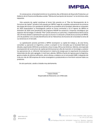 www.impsa.com
@impsaoficial
Cerrito 1136, Piso 7°, frente C1010AAX, CABA, Argentina.
Tel. (+54 11) 5071 0862
Carril Rodríg...
