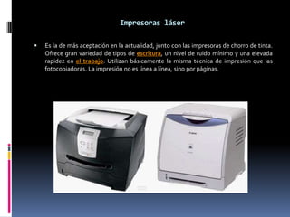 Impresoras Tipos y Características