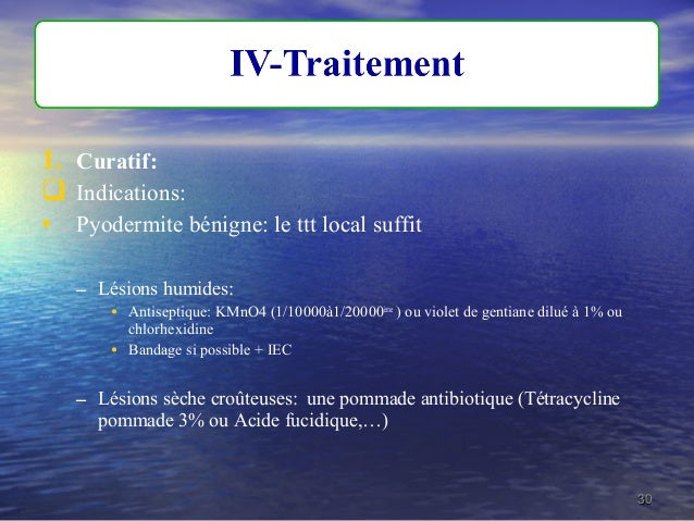 Impétigo chez l'enfant: Signes-Diagnostic-Traitement ppt Impétigo chez l'enfant: Signes-Diagnostic-Traitement ppt
