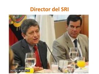 Director del SRI
 