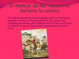 Los impuestos en la iglesia en la época de la colonia