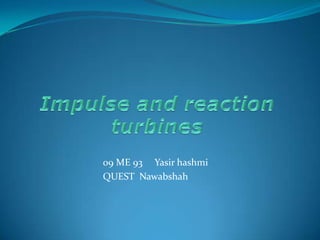 09 ME 93 Yasir hashmi
QUEST Nawabshah
 